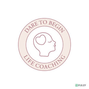 Dare to Begin Life Coaching in Nicosia