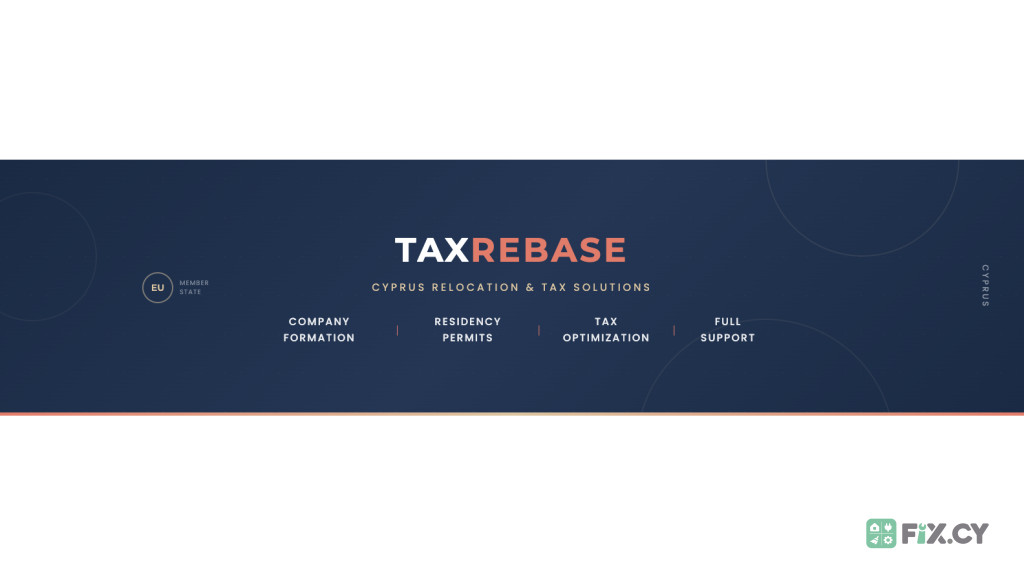 Tax Rebase – Relocation Advisory in Nicosia
